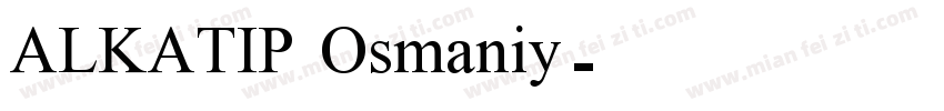 ALKATIP Osmaniy字体转换